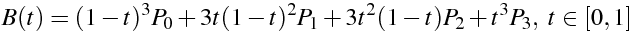 Cubic Bezier math formula: B(t) = (1-t)^3P_0 + 3t(1-t)^2P_1 + 3t^2(1-t)P_2 + t^3P_3, t \in [0, 1]
